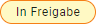 In Freigabe