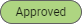 Approved