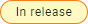 In Release